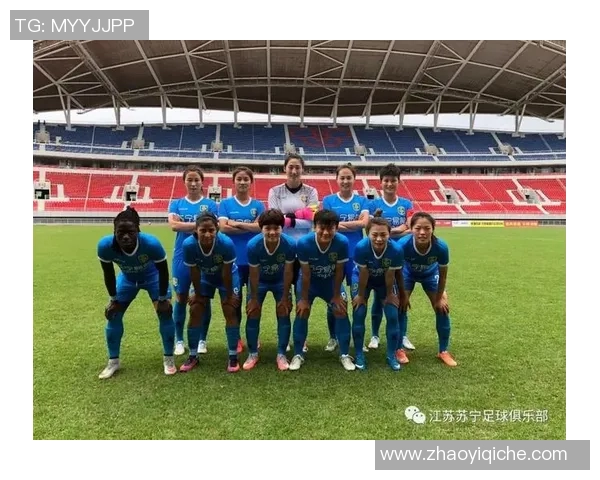女足江苏苏宁迎战武汉队全力争胜展现实力与风采